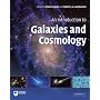 An Introduction to Galaxies and Cosmology