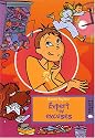 Expert en, Tome 2 : Expert en excuses