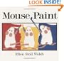 Mouse Paint: Lap-Sized Board Book