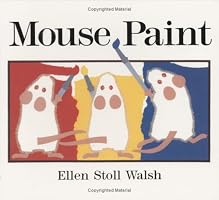 Mouse Paint: Lap-Sized Board Book