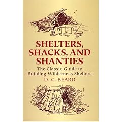 Shelters,Shacks and Shanties (Dover Books on Architecture)