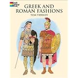 Greek and Roman Fashions (Dover Pictorial Archives) ~ Tom Tierney
