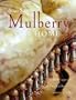 Mulberry at Home