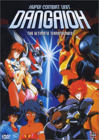 Download Dangaioh - Hyper-Combat Unit: The Ultimate Transformers Online!