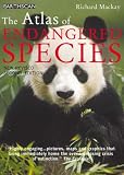The Atlas of Endangered Species (The Earthscan Atlas Series)