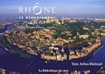 Le Rh�ne vu du ciel : Edition bilingu...