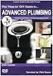 The How To DIY Guide To Advanced Plumbing [DVD]
