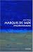 The Marquis De Sade: A Very Short Introduction (Very Short Introductions)