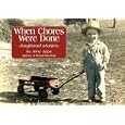 When Chores Were Done