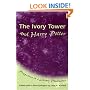 The Ivory Tower And Harry Potter: Perspectives On A Literary Phenomenon