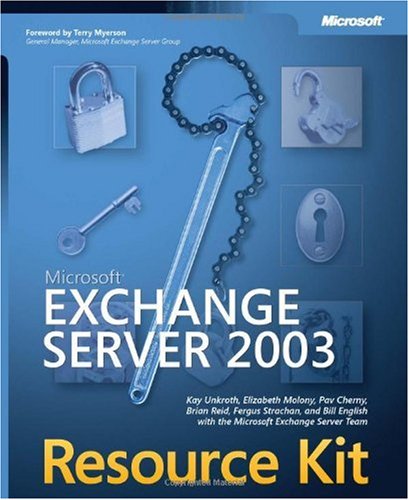 Microsoft® Exchange Server 2003 Resource Kit