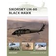 Sikorsky UH-60 Black Hawk (New Vanguard) by Chris Bishop and Ian Palmer