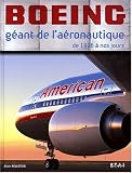 Boeing, géant de l\'aéronautique : De 1916 à nos jours