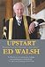 Upstart: Friends, Foes and Founding a University