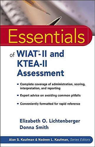 essentials of wiat ii and ktea ii assessment essentials of psychological assessment