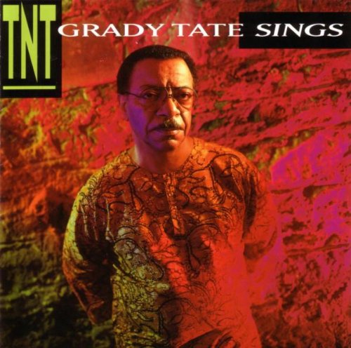 Grady Tate - Grady Tate Sings / Tnt - Zortam Music