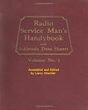 Radio Service Mans Handybook: With Addenda Data Sheets