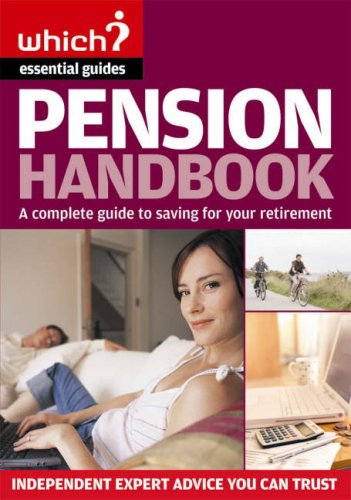 The Pension Handbook (Which Essential Guides) (Which Essential Guides)