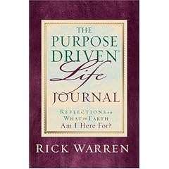 The Purpose Driven Life Journal (Purpose Driven Life)