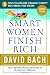 Books : Smart Women Finish Rich : 9 Steps to Achieving Financial Security and Funding Your Dreams