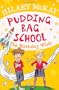 Pudding Bag School: The Birthday Wish
