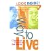 Way to Live: Christian Practices for Teens