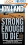 Strong Enough to Die: A Caitlin Strong Novel