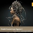 Vivaldi : Concertos pour basson (Concerti per fagotto I)
