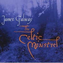 James Galway - The Celtic Minstrel