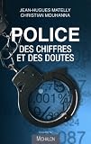 Police : des chiffres et des doutes