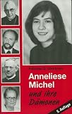Anneliese Michel und ihre D�monen: Der Fall Klingenberg in wissenschaftlicher Sicht
