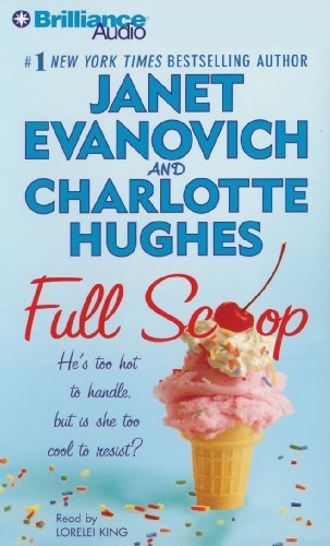 By Janet Evanovich, Charlotte Hughes: Full Scoop [Audiobook]
