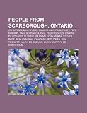 People from Scarborough, Ontario: Jim Carrey, Mike Myers, Omar Khadr, Paul Tracy, Fefe Dobson, Paul Bernardo, Paul Peschisolido