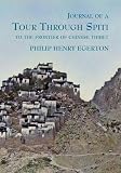 Journal of a tour through Spiti, to the frontier of Chinese Thibet : with photographic illustrations