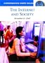 The Internet and Society: A Reference Handbook (Contemporary World Issues)