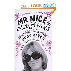 Mr Nice & Mrs Marks: - Adventures with Howard