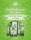 Goldilocks and the three bears. Activity book and play