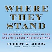 Where They Stand | [Robert Merry]