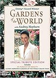 Gardens of the World with Audrey Hepburn (Special Tribute Edition)
