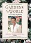 Gardens of the World with Audrey Hepburn (Special Tribute Edition)