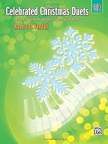 Celebrated Christmas Duets, Bk 2: 5 Christmas Favorites Arranged for Early Intermediate Pianists