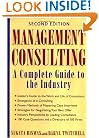 Management Consulting: A Complete Guide to the Industry