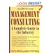 Management Consulting: A Complete Guide to the Industry