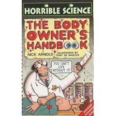 The Body Owner's Handbook (Horrible Science)