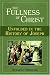 The Fullness of Christ