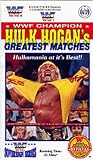 WWF - Hulk Hogans Greatest Matches [VHS]
