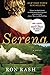 Serena: A Novel (P.S.)