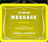 The Message Remix: The Bible in Contemporary Language