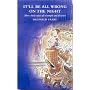 It'll be All Wrong on the Night: More Choir Tales of Triumph and Disaster