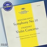 Stravinsky: Violin Concerto / Shostakovich: Symphony No. 10